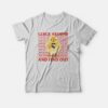 Chiken Cluck Around and Find Out T-shirt
