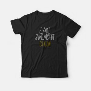 Chum Earl Sweatshirt T shirt 3