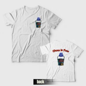 Chum is Fum Spongebob Squarepants The Chum Bucket T-Shirt Chum is Fum Spongebob Squarepants The Chum Bucket T-Shirt