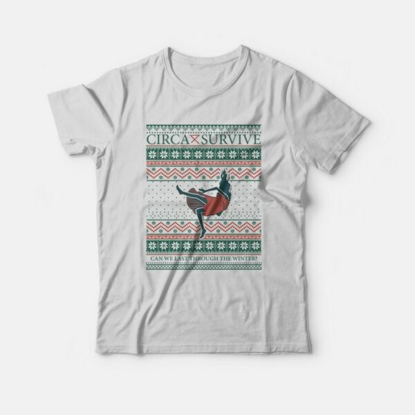 Circa Survive Christmas Can We Last Through The Winter T-Shirt