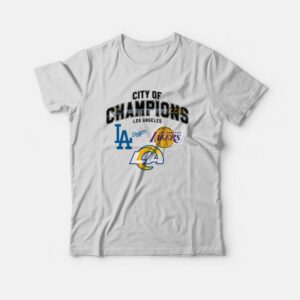 City Of Champions Los Angeles LA Rams Lakers Dodgers T-Shirt 1 City Of Champions Los Angeles LA Rams Lakers Dodgers T Shirt 2