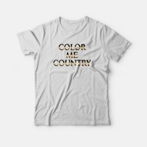 Color Me Country T-shirt Color Me Country T-shirt