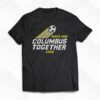 Columbus Crew Together Since 1996 Shirt