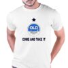 Come And Take It Old Shirt