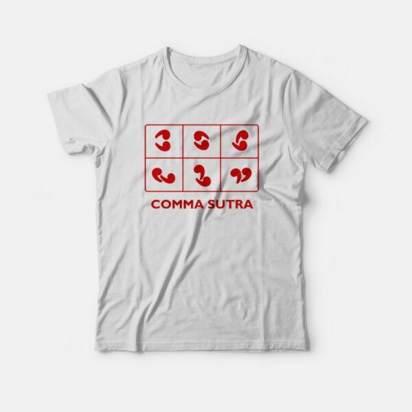 Comma Sutra Sarcastic Comma T-shirt