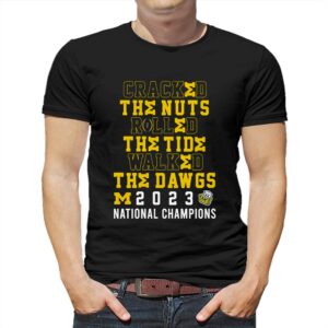 Cracked The Nuts Rolled The Tide Walked The Dawgs Michigan 2023 National Champions Shirt