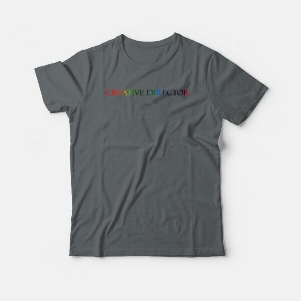 Creative Director Rainbow T-shirt