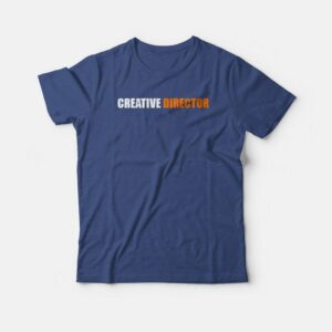 Creative Director T shirt 2