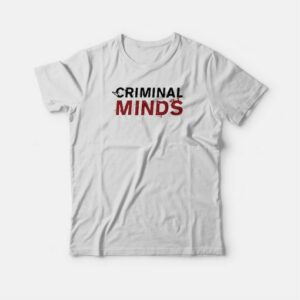 Criminal Minds T-shirt 3 Criminal Minds T shirt 4