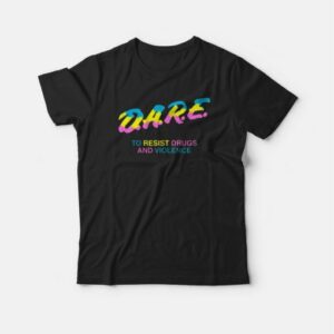 DARE 90s Drugs To Resist Drugs and Violence T shirt 3