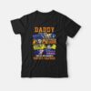 Daddy You Are As Badass As Vegeta As Strong As Gohan T-shirt