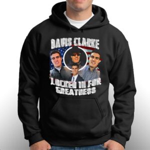 Davis Clarke Locked In For Greatness Shirt 3