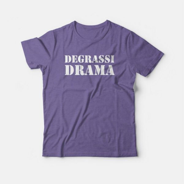 Degrassi Drama T-shirt