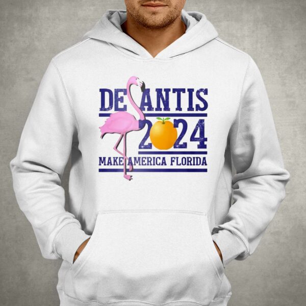 Desantis 2024 Make America Florida Shirt