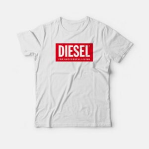Diesel T-Shirt For Succesful Living Diesel T-Shirt For Succesful Living