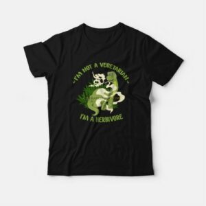 Dinosaur Im Not A Vegetarian Im A Herbivore T Shirt 3