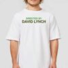 Directed By David Lynch Shirt