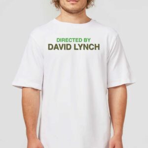 Directed By David Lynch Shirt