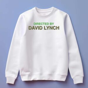 Directed By David Lynch Shirt 4