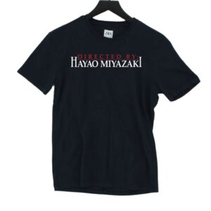Directed By Hayao Miyazaki Shirt