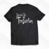 Directed By Tim Burton Shirt