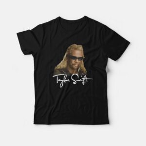 Dog the Bounty Hunter T-Shirt Dog the Bounty Hunter T-Shirt