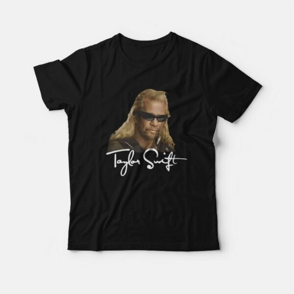 Dog the Bounty Hunter T-Shirt