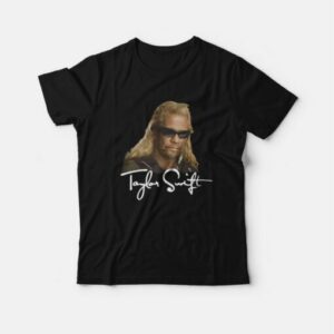 Dog the Bounty Hunter T Shirt 3