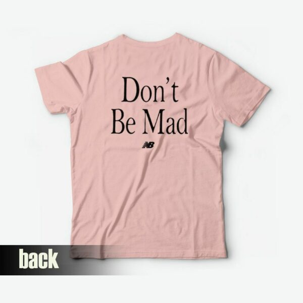 Don’t Be Mad No Emotions Are Emotions Kawhi Leonard T-Shirt Front and Back