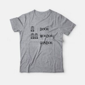 Door Mordor Gondor Lord Of Ring The Hobbit T-Shirt 1 Door Mordor Gondor Lord Of Ring The Hobbit T Shirt 2