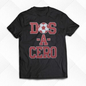 Dos A Cero Homage Shirt