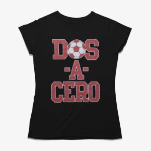 Dos A Cero Homage Shirt