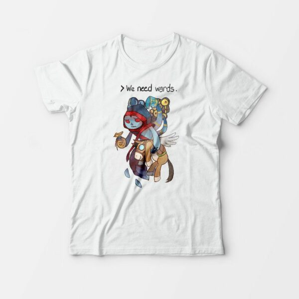 Dota 2 T-Shirts We Need Ward For Men’s And Women’s