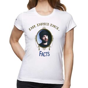 Dr Drei-del Facts Shirt
