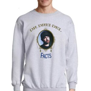 Dr Drei-del Facts Shirt 3 Dr Drei del Facts Shirt 4