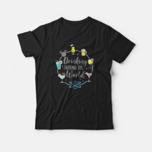 Drinking Around The World T-shirt 2 Drinking Around The World T shirt 3
