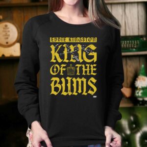 Eddie Kingston - King Of The Bums Shirt 3 Eddie Kingston King Of The Bums Shirt 4