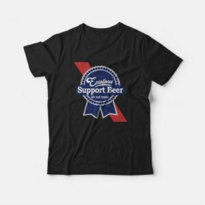 Emotional Support Beer T-Shirt