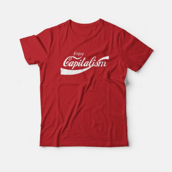 Enjoy Capitalism Coca Cola Parody T-Shirt