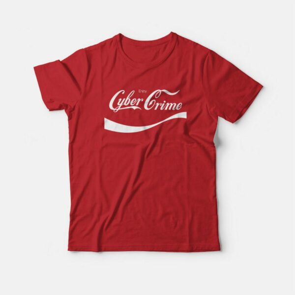 Enjoy Cyber Crime Coca Cola Parody T-Shirt