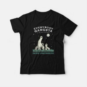 Everybody Gangsta Til the Pants Start Walkin Fresno Nightcrawlers T Shirt 3