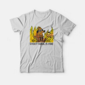 Everything Is Fine Dog Drinking Coffee Burning T Shirt 2