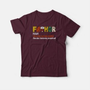 Fathor Father Day T shirt 4