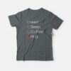 Fauci I Don’t Know How To Explain That You Should Care T-shirt