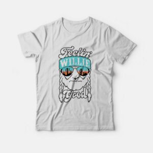 Feeling Willie Good T-shirt 2 Feeling Willie Good T shirt 3