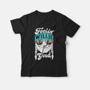 Feeling Willie Good T-shirt 3 Feeling Willie Good T shirt 4