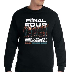Final Four Eintracht Spandau 8-4-2024 Shirt 3 Final Four Eintracht Spandau 8 4 2024 Shirt 4
