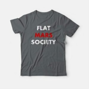 Flat Mars Society Classic T shirt 4