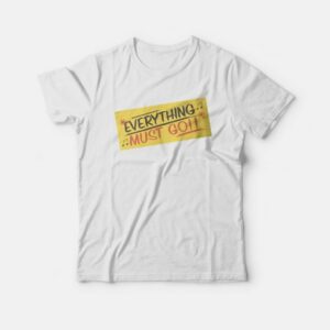 For Sale Everything Must Go T-Shirt 2 For Sale Everything Must Go T Shirt 3