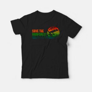 For Sale Save The Rainforest T-Shirts For Sale Save The Rainforest T-Shirts
